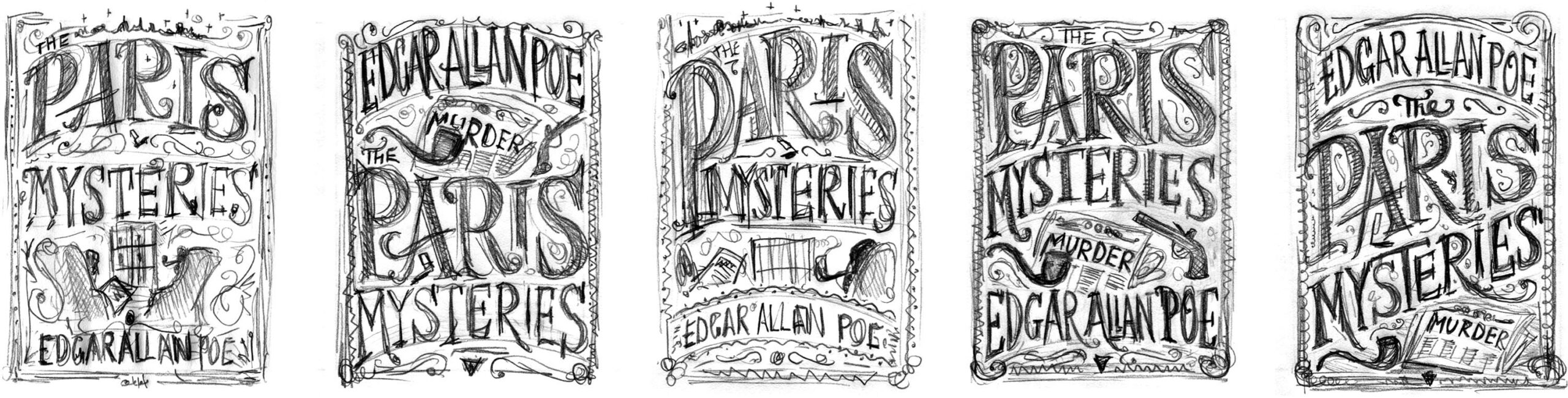 Edgar Allan Poe, Paris Mysteries, illustration, lettering, book sketches | Jamie Clarke Type
