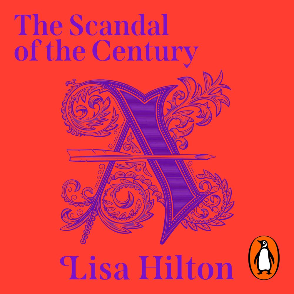 The Scandal of the Century, Book Cover, Lisa Hilton, Jamie Clarke Type