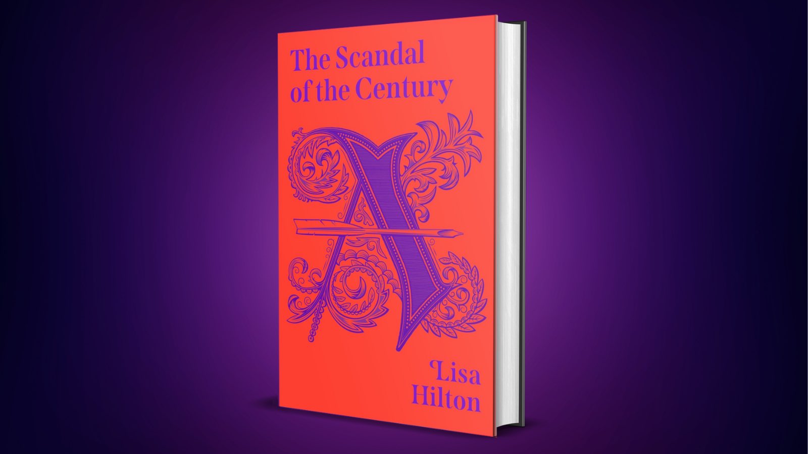 The Scandal of the Century, Lisa Hilton, book cover design by Jamie Clarke Type